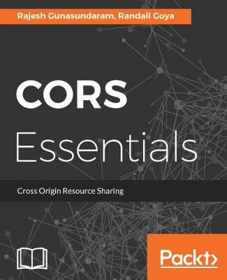 CORS Essentials By Rajesh Gunasundaram 9781784393779 (Paperback)