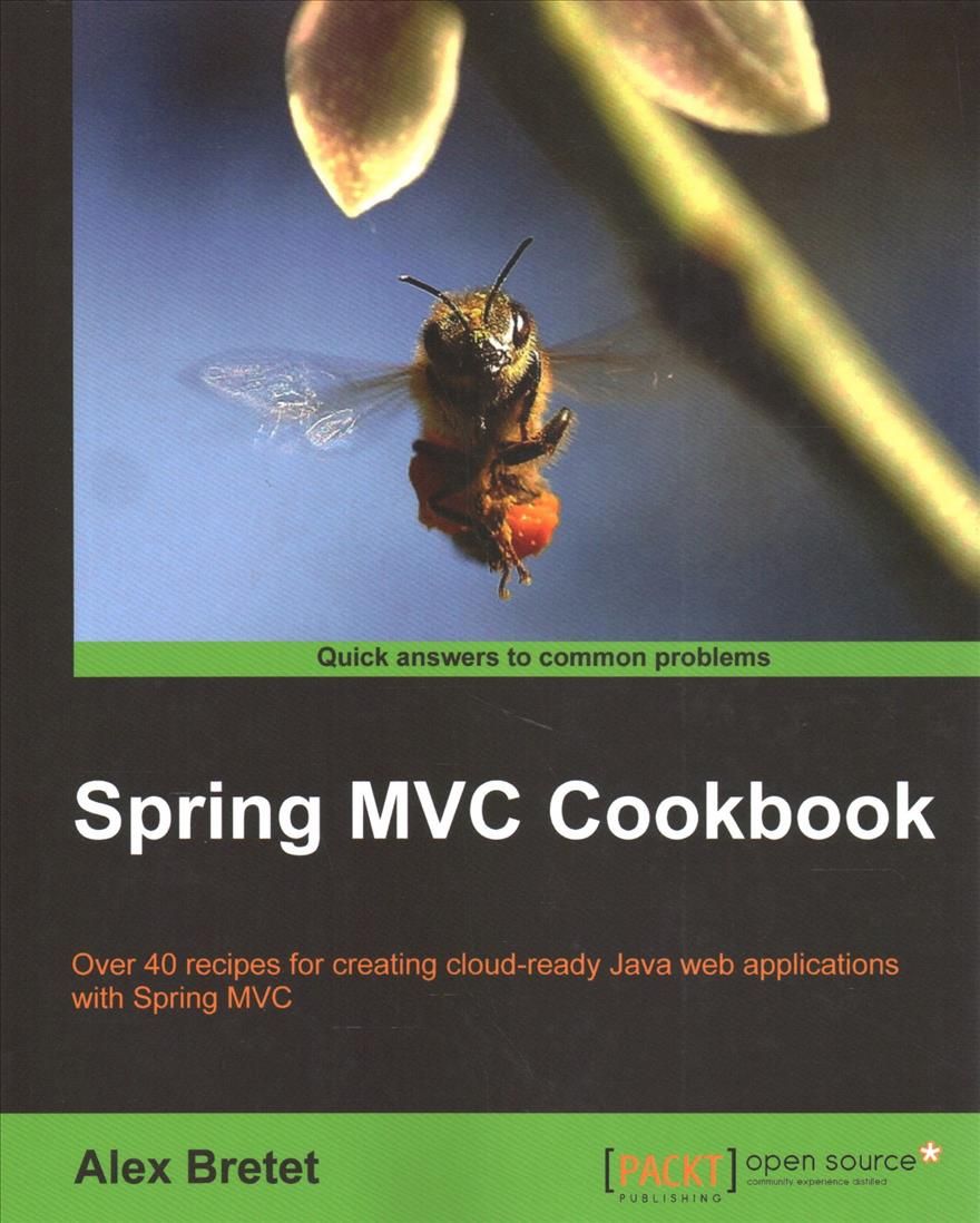 Spring MVC Cookbook By Alex Bretet 9781784396411 (Paperback)