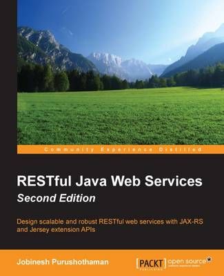 RESTful Java Web Services Second Edition By Purushothaman, Jobinesh