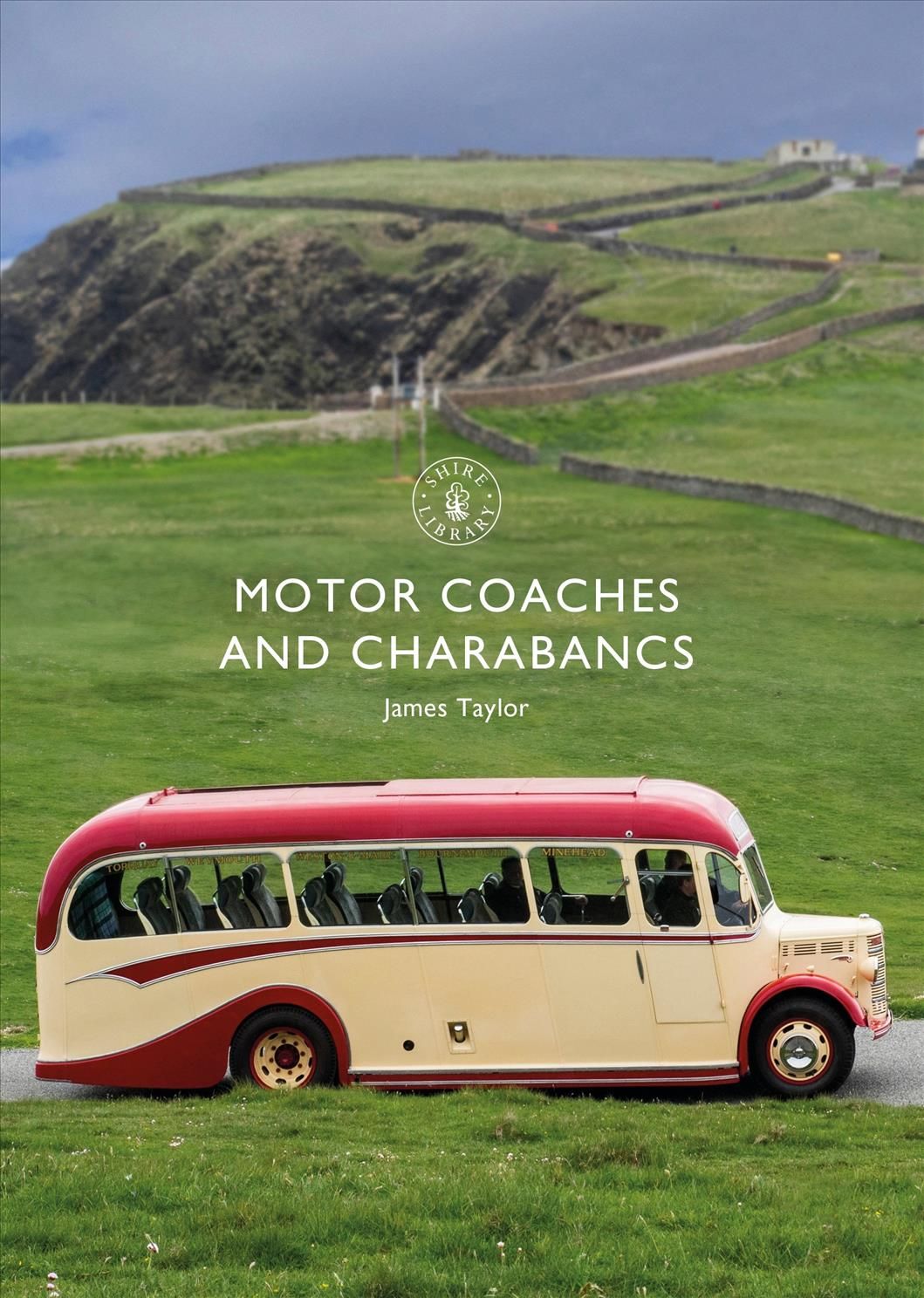 Motor Coaches and Charabancs By James Taylor 9781784424121 (Paperback)