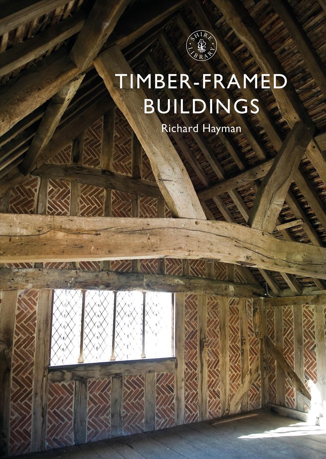 Timber-Framed Buildings By Richard Hayman 9781784424282 (Paperback)
