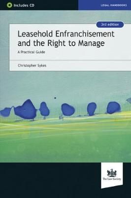 Leasehold Enfranchisement and the Right to Manage 9781784460518
