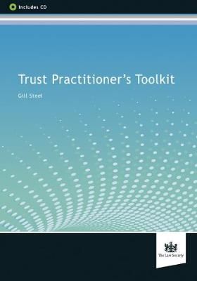 Trust Practitioner's Toolkit By Gill Steel 9781784461218 (Paperback)