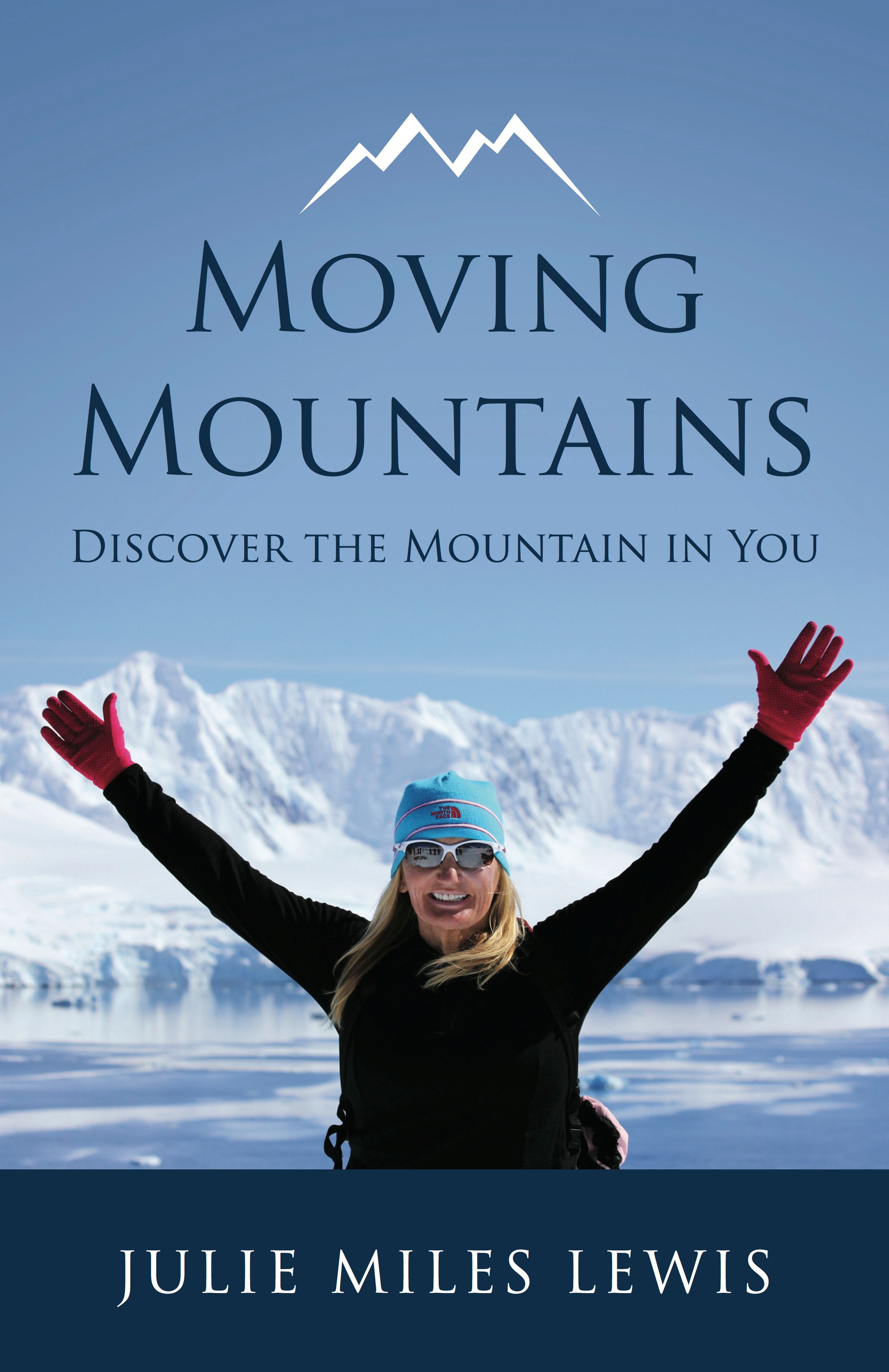 Moving Mountains By Julie Miles Lewis 9781784520892 (Paperback)