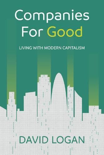 Companies For Good By David Logan 9781784529352 (Paperback)