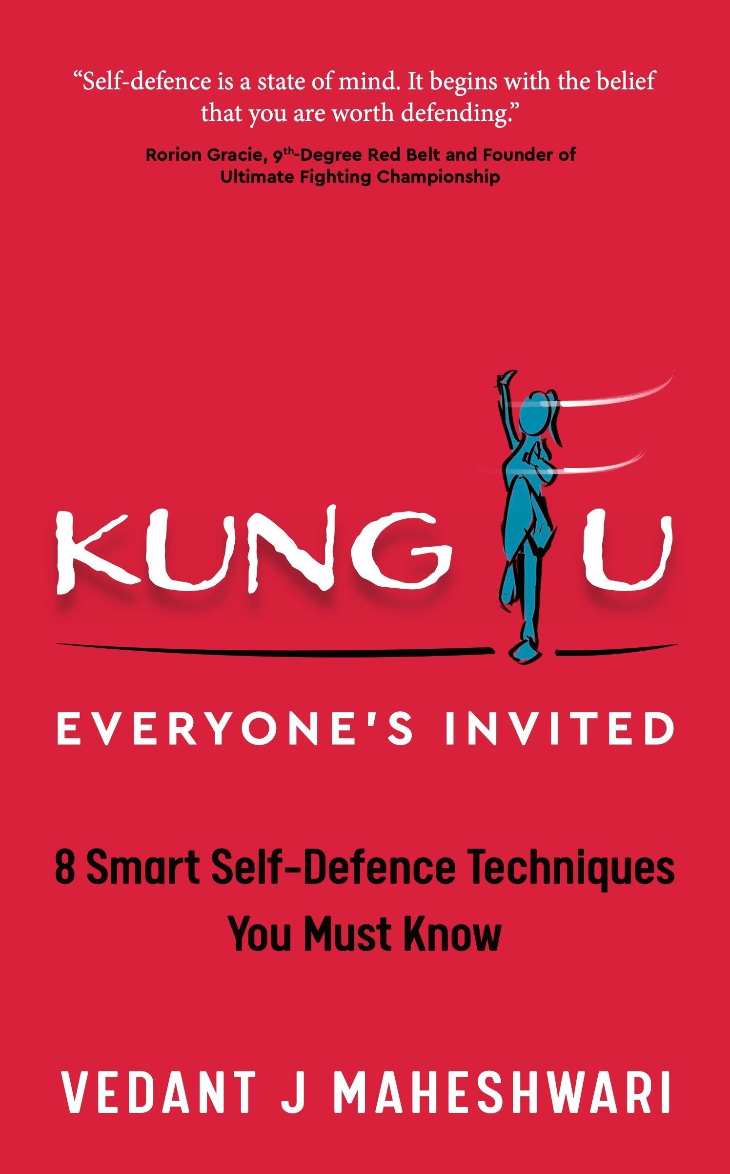 Kung Fu - Everyone's Invited By Vedant J Maheshwari 9781784529673