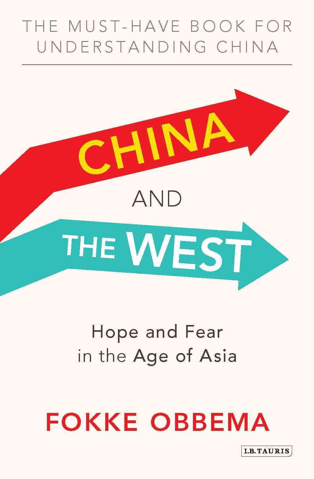 China and the West By Fokke Obbema 9781784533847 (Paperback)