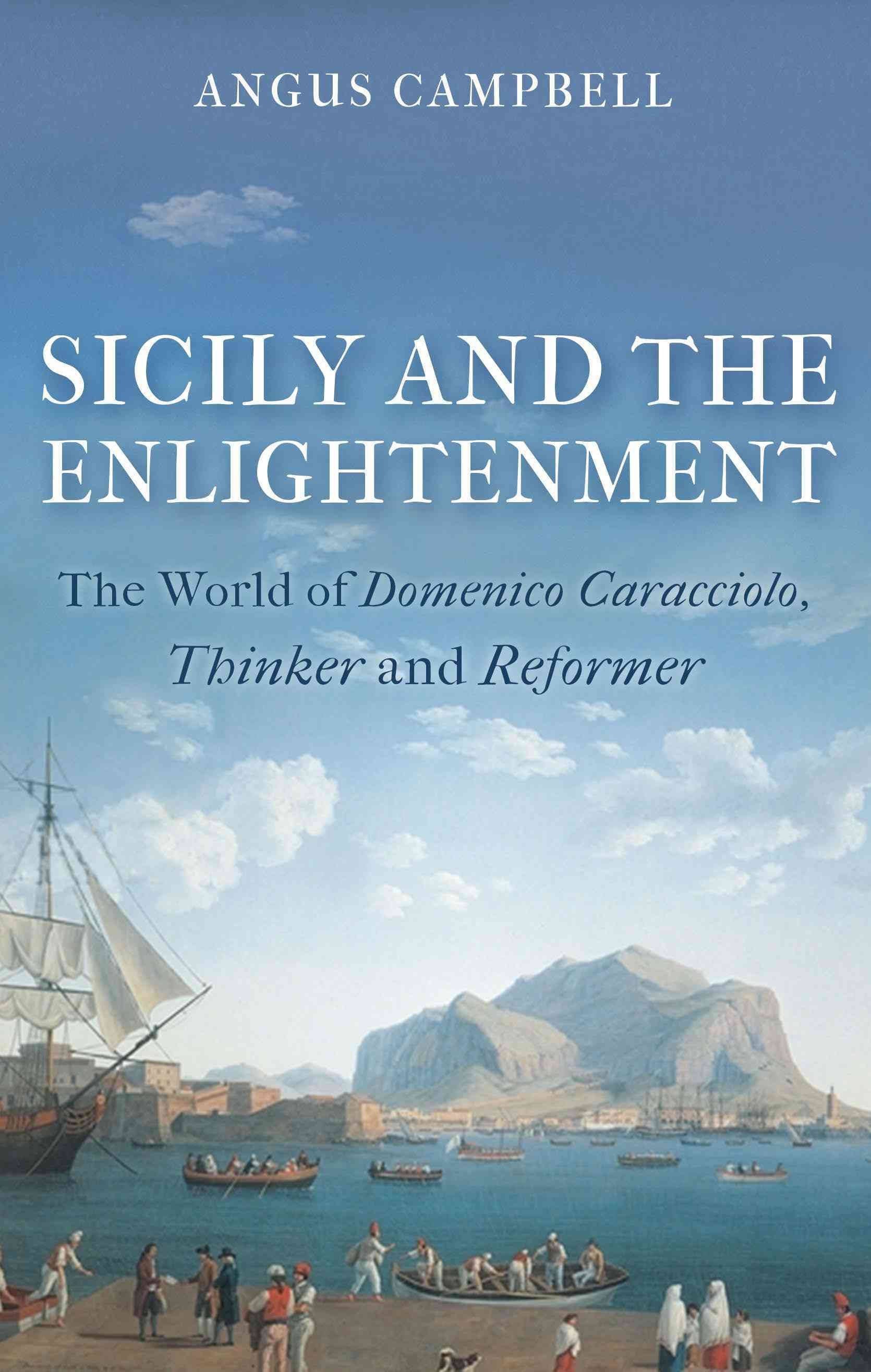 Sicily and the Enlightenment By Angus Campbell 9781784535759
