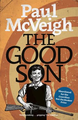 The Good Son By Paul McVeigh 9781784630232 (Paperback)