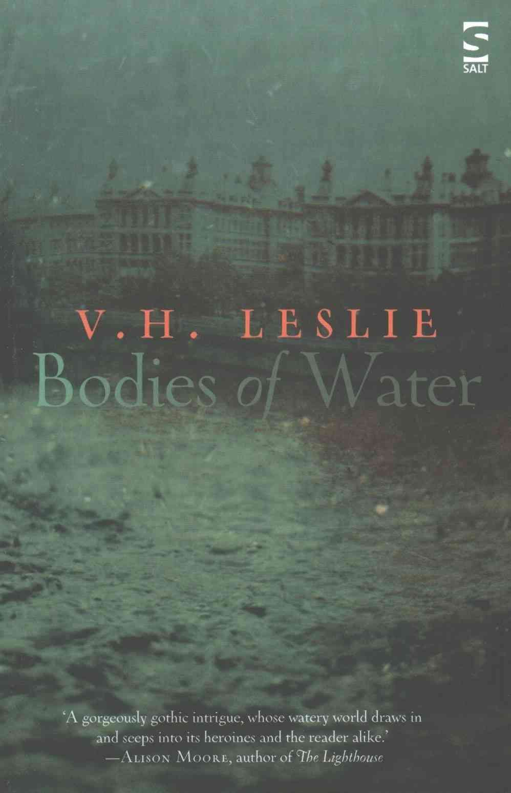 Bodies of Water By V. H. Leslie 9781784630713 (Paperback)