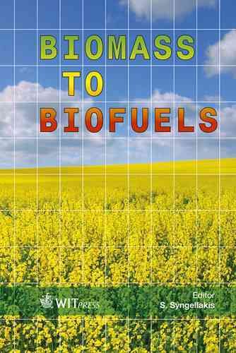 Biomass to Biofuels By S. Syngellakis 9781784660345 (Hardback)