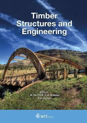 Timber Structures and Engineering By K. De Proft 9781784662134