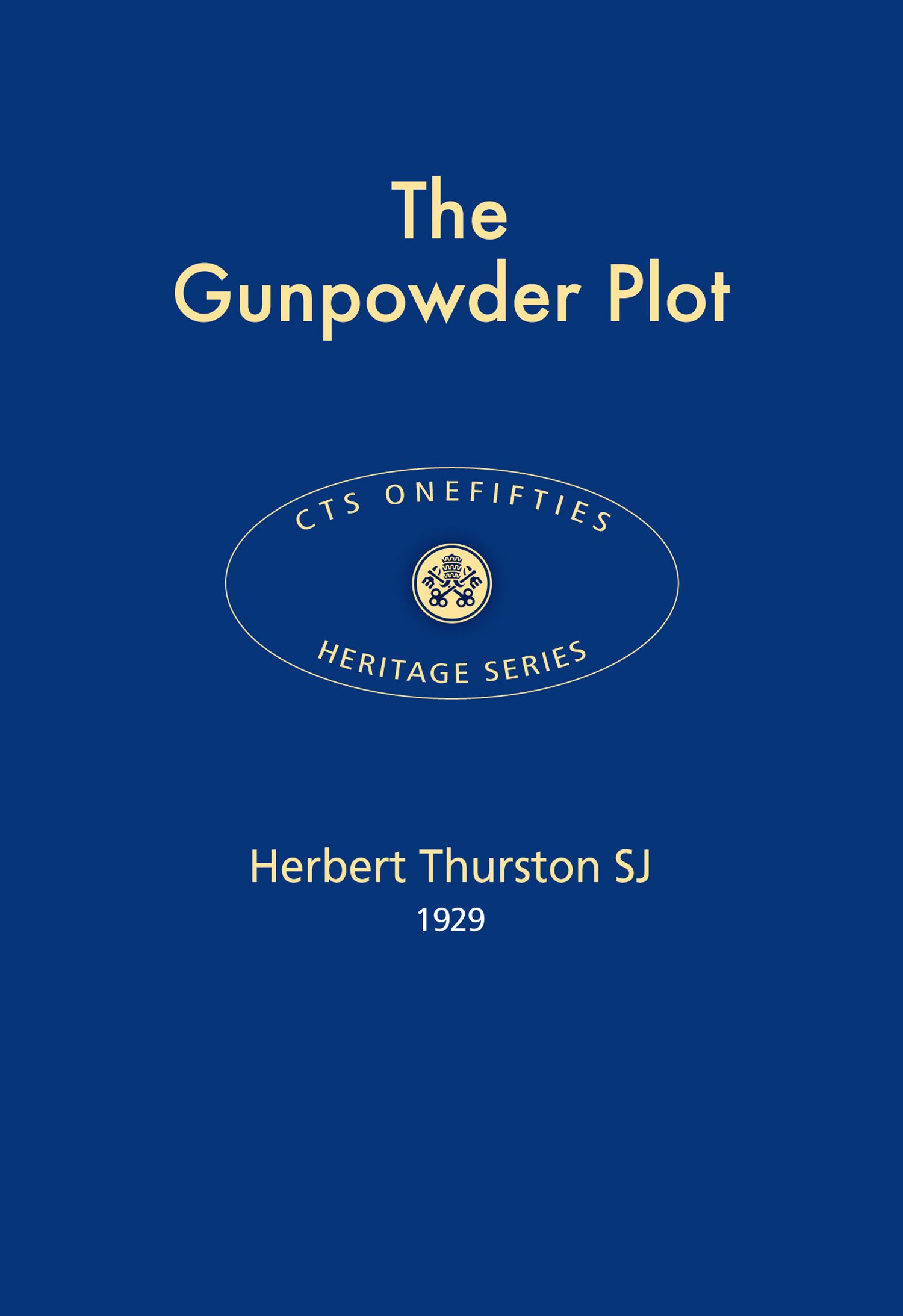 Gunpowder Plot By Herbert Thurston 9781784695354 (Paperback)