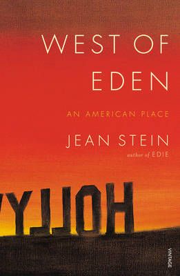 West of Eden By Jean Stein (interviewer) 9781784701291 (Paperback)