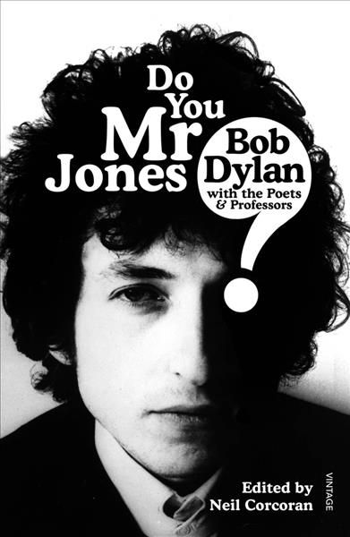 Do You, Mr Jones? By Neil Corcoran (editor) 9781784706807 (Paperback)
