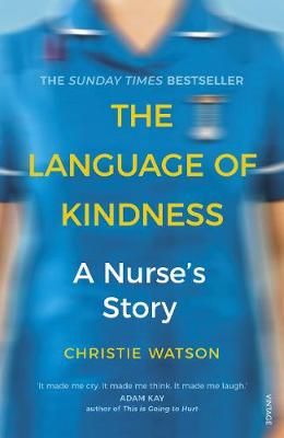 The Language of Kindness By Christie Watson 9781784706883 (Paperback)
