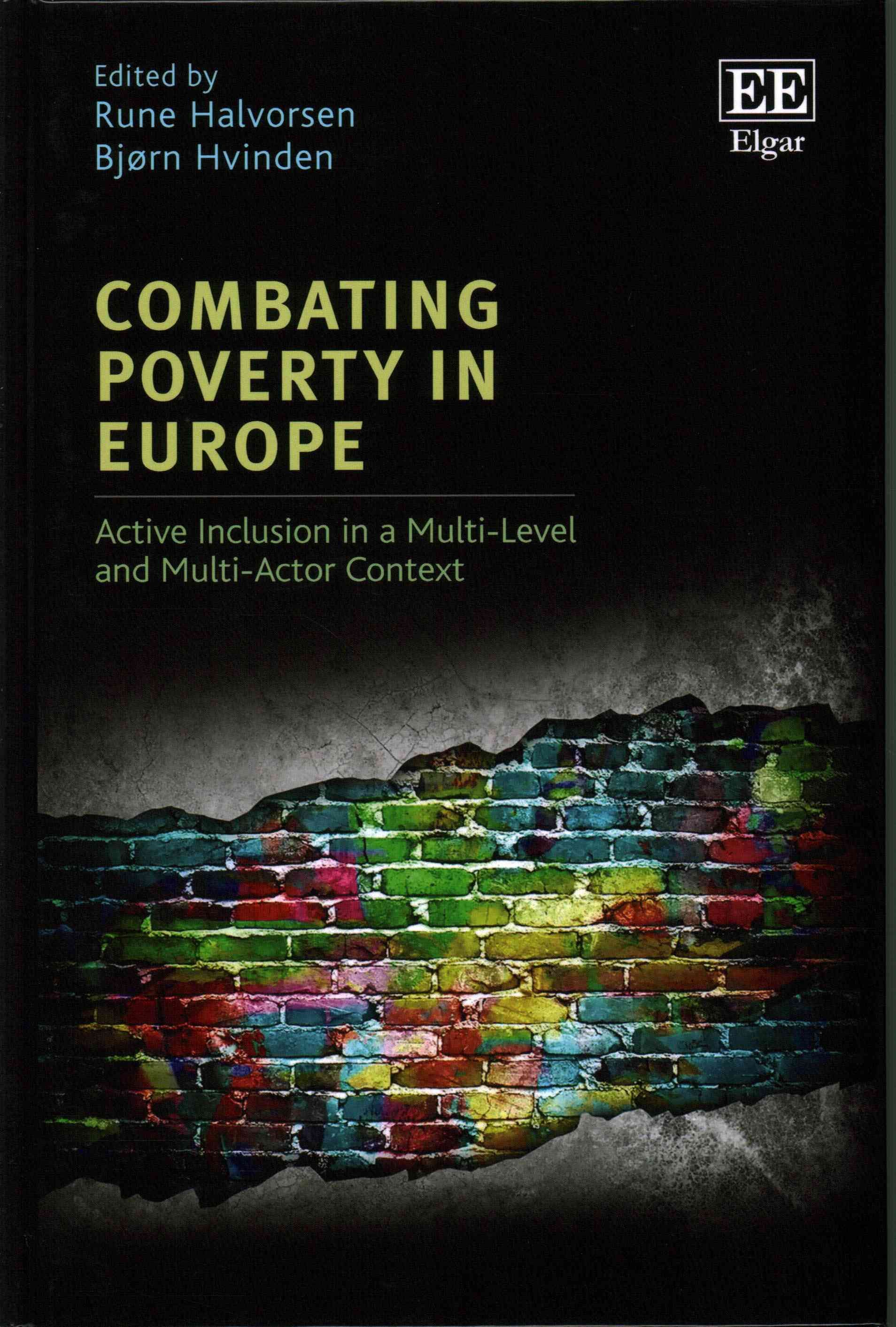 Combating Poverty in Europe By Rune Halvorsen 9781784712174 (Hardback)