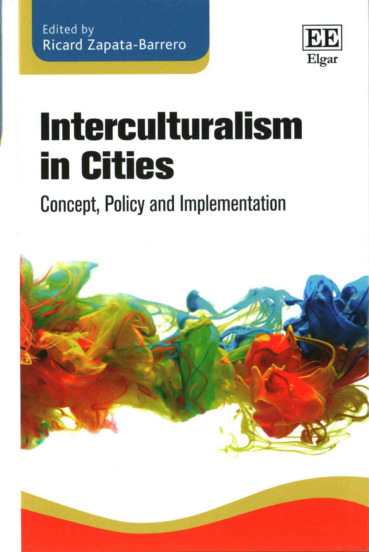 Interculturalism in Cities By Ricard Zapata-Barrero 9781784715311