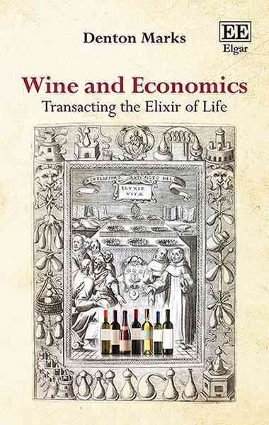 Wine and Economics By Denton Marks 9781784715335 (Paperback)