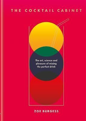 The Cocktail Cabinet By Zoe Burgess 9781784727994 (Hardback)