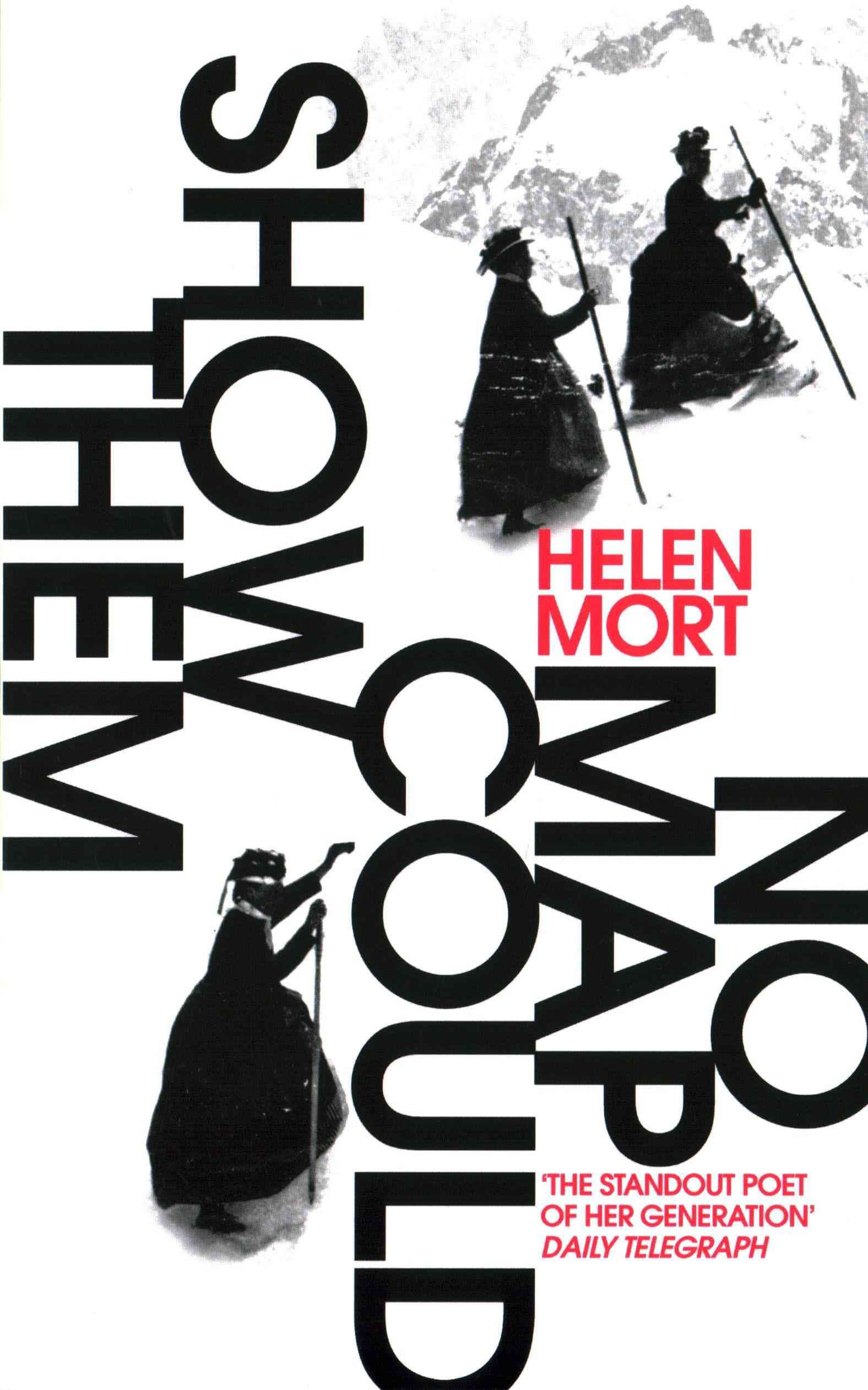 No Map Could Show Them By Helen Mort 9781784740641 (Paperback)