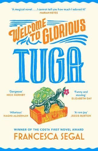 Welcome to Glorious Tuga By Francesca Segal 9781784745387 (Hardback)