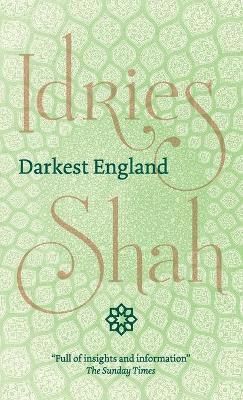 Darkest England By Shah, Idries 9781784794194 (Hardback)