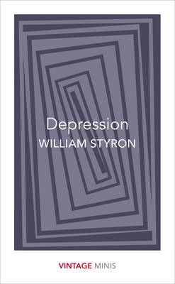 Depression By William Styron 9781784872618 (Paperback)