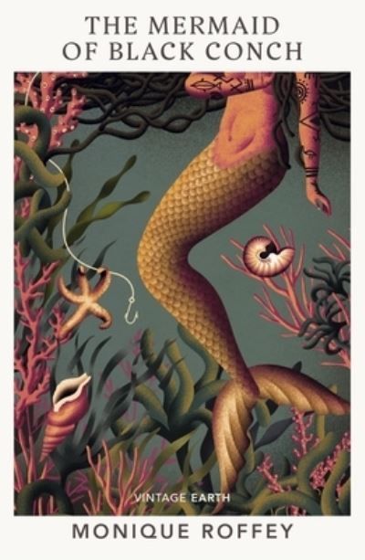 The Mermaid of Black Conch By Monique Roffey 9781784878023 (Paperback)