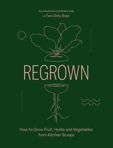 Regrown By Paul Anderton, Robin Daly 9781784884031 (Hardback)