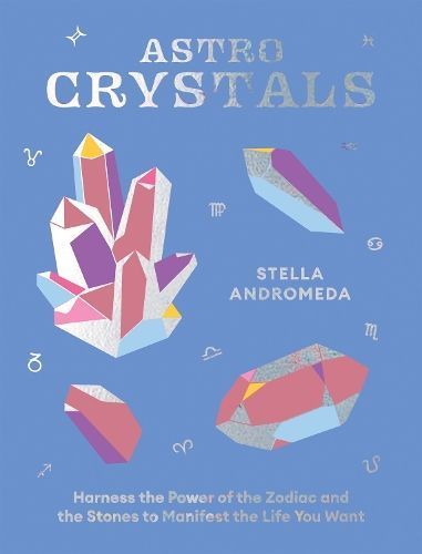 AstroCrystals By Stella Andromeda 9781784886370 (Hardback)