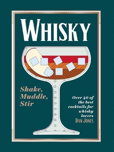 Whisky By Dan Jones 9781784886561 (Hardback)