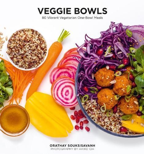 Veggie Bowls By Orathay Souksisavanh 9781784887001 (Paperback)