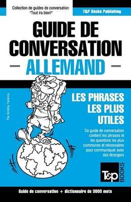 Guide de conversation Français-Allemand et vocabulaire thématique de 3000 mots