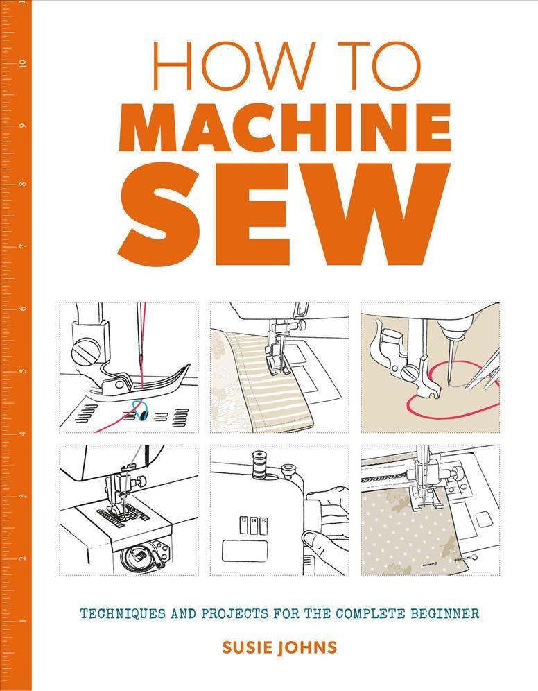 How to Machine Sew By Susie Johns 9781784942984 (Paperback)