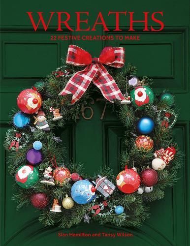 Wreaths By Sian Hamilton, Tansy Wilson 9781784946593 (Paperback)
