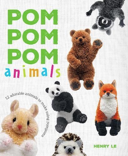 Pom Pom Pom Animals By Henry Le 9781784946647 (Paperback)
