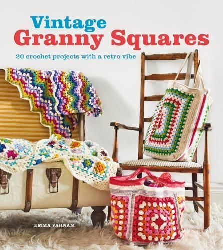 Vintage Granny Squares By Emma Varnam 9781784946791 (Paperback)