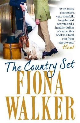 The Country Set By Fiona Walker 9781784977252 (Paperback)