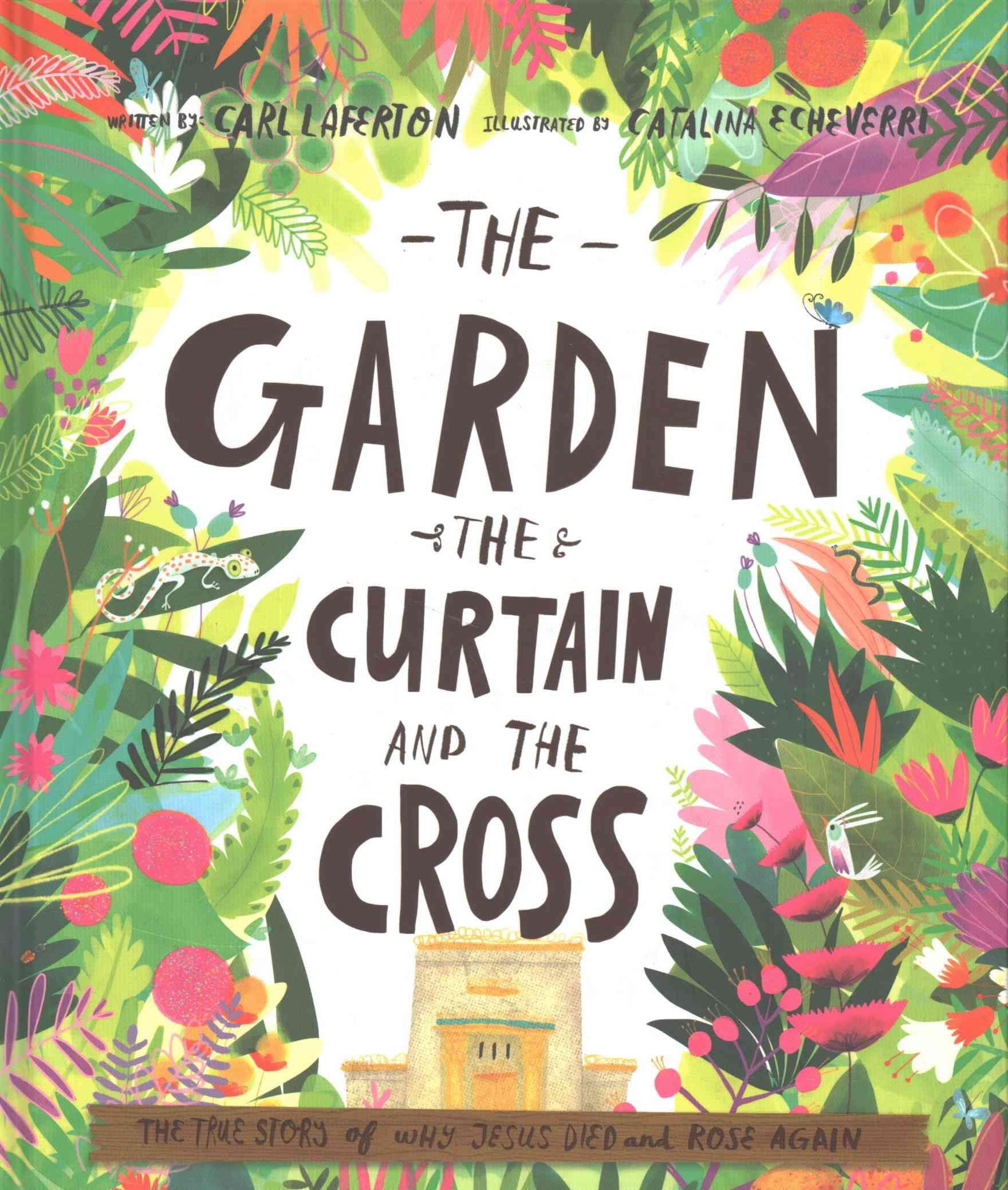 The Garden, the Curtain and the Cross 9781784980122 (Hardback)