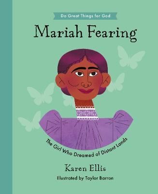 Maria Fearing By Karen Ellis (author), Isabel Muñoz (illustrator)