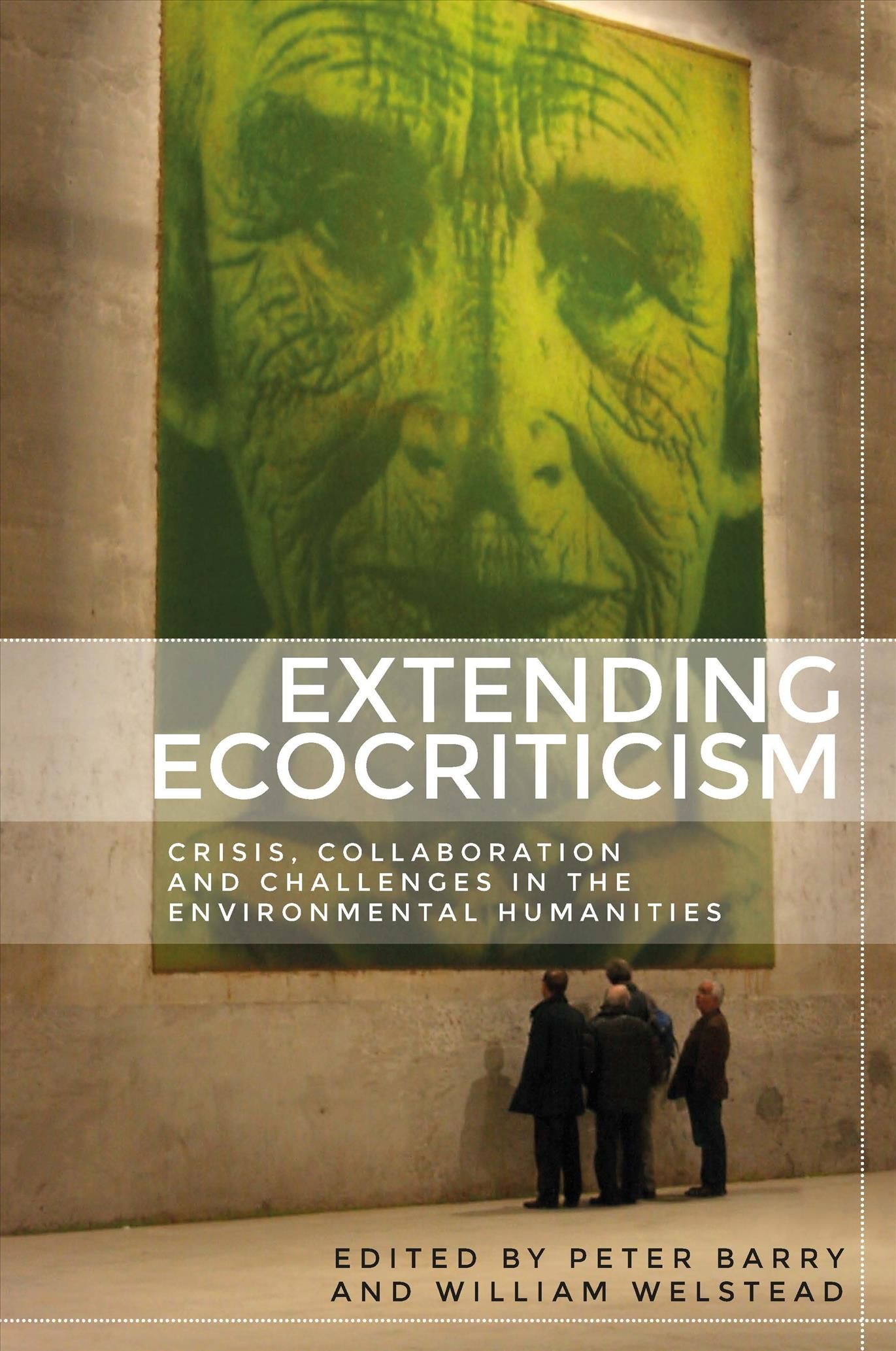 Extending Ecocriticism 9781784994396 (Hardback)