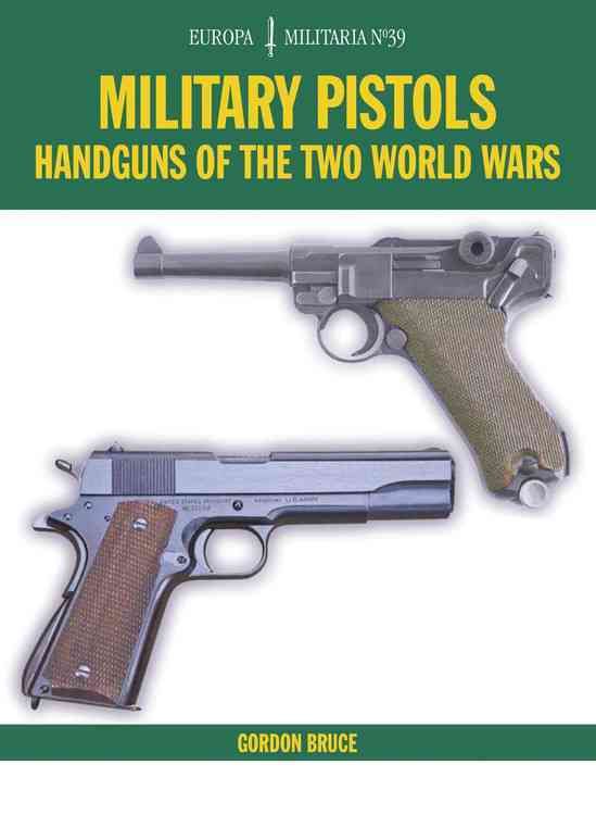 EM39 Military Pistols By Gordon Bruce 9781785002465 (Paperback)