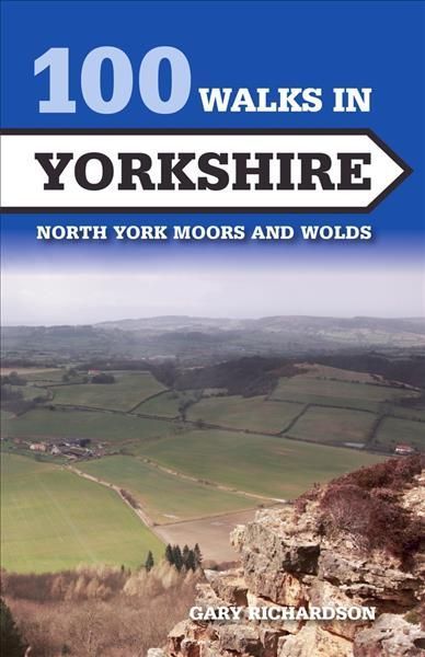100 Walks in Yorkshire By Gary Richardson 9781785003851 (Paperback)