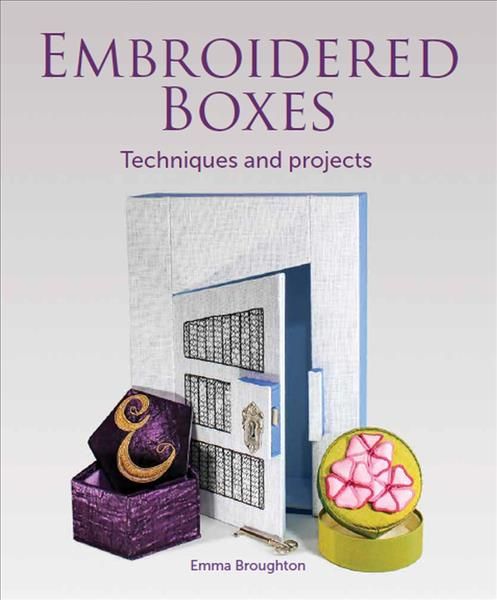 Embroidered Boxes By Emma Broughton 9781785005633 (Paperback)
