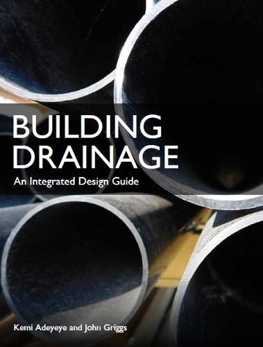 Building Drainage By Kemi Adeyeye, John Griggs 9781785006395