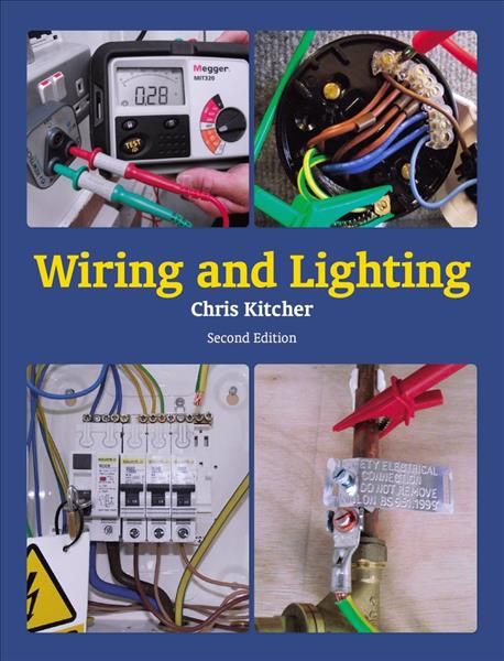 Wiring and Lighting By Chris Kitcher 9781785007439 (Paperback)