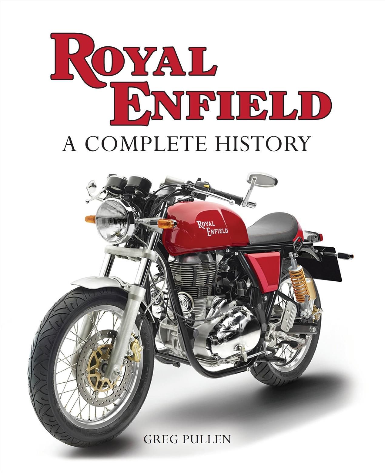 Royal Enfield By Greg Pullen 9781785008528 (Hardback)