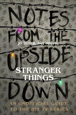 Notes from the Upside Down By Guy Adams 9781785036439 (Hardback)