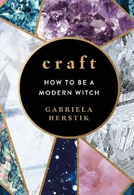 Craft By Gabriela Herstik 9781785037559 (Hardback)